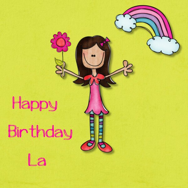 Happy Birthday La