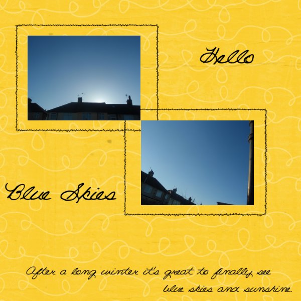 Hello Blue Skies