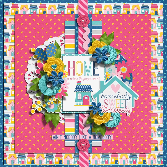 Homebody sweet homebody