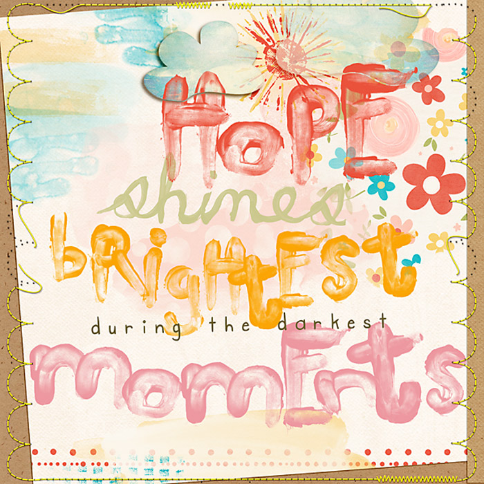 hope shines brightest