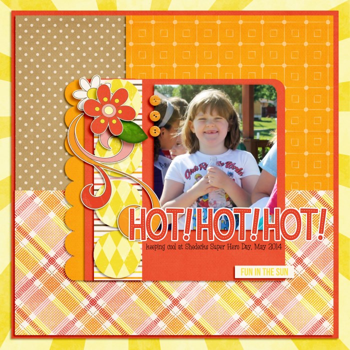 Hot! Hot! Hot!