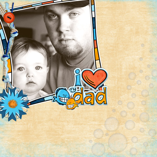 I love my Dad