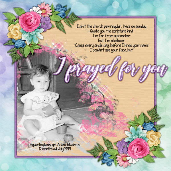 I prayed for you