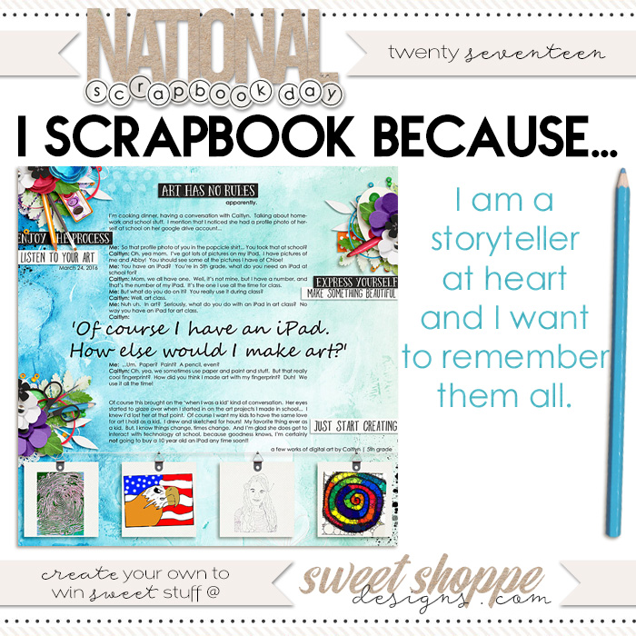 I scrapbook because