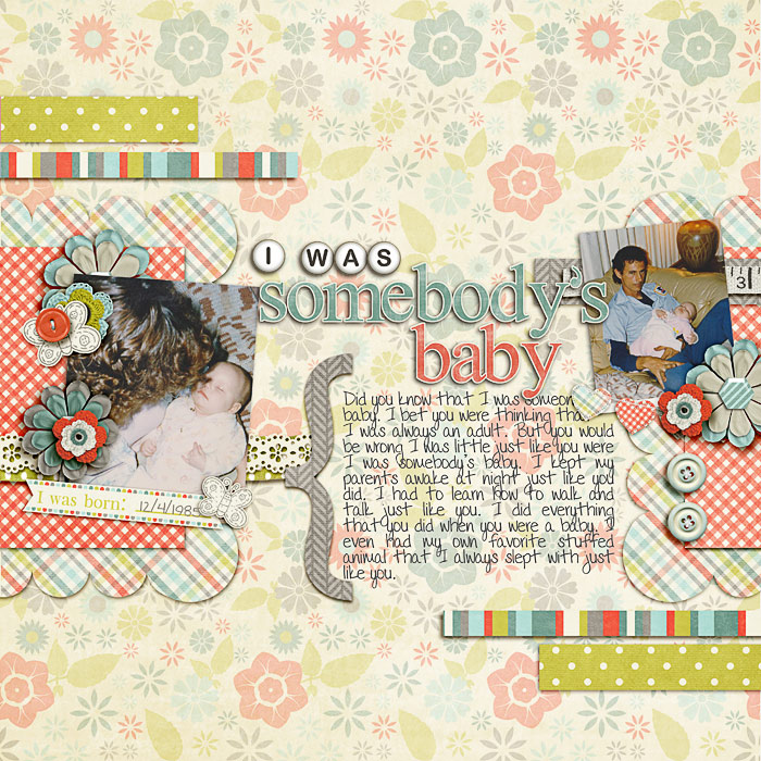 I Was Somebody's Baby
