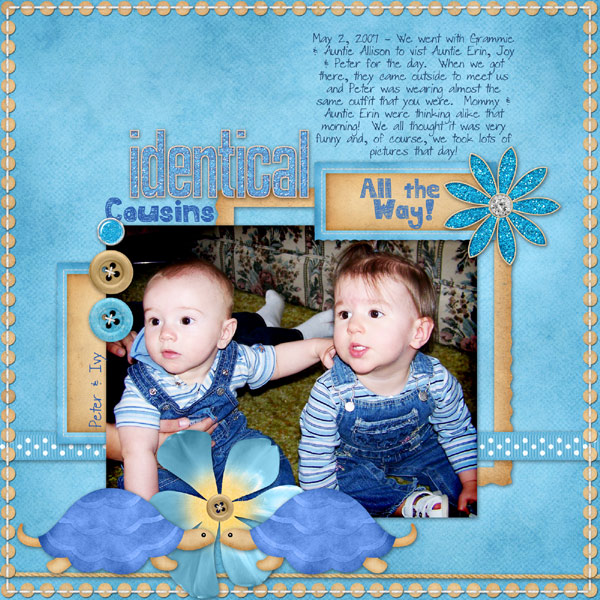 Identical Cousins