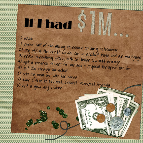 If I had 1 Million dollars