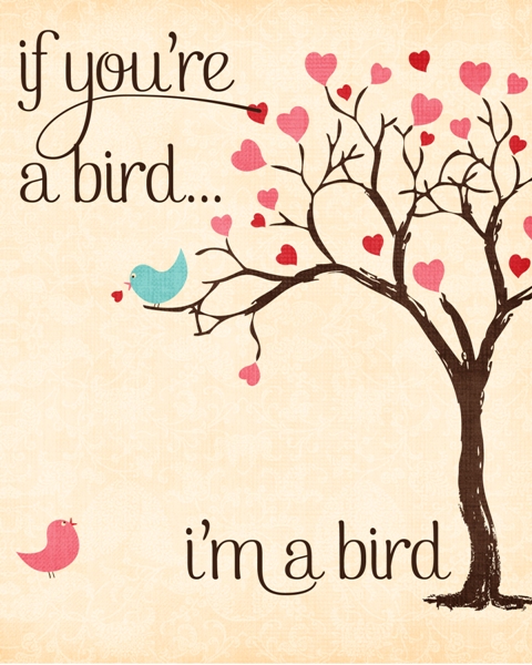 if You're A Bird
