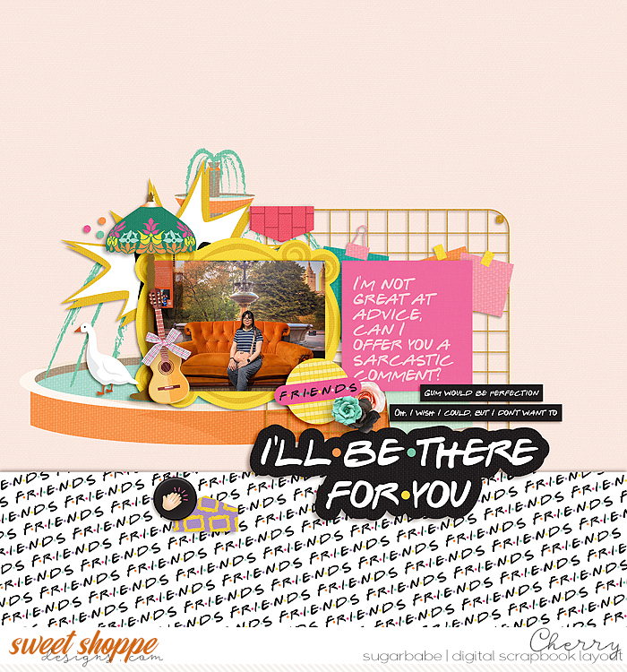 I'll Be There For You