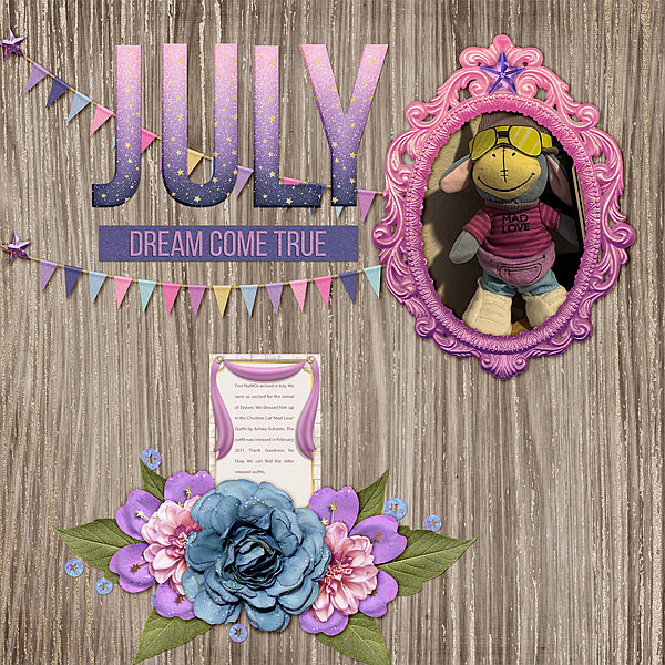 July Dreams Come True