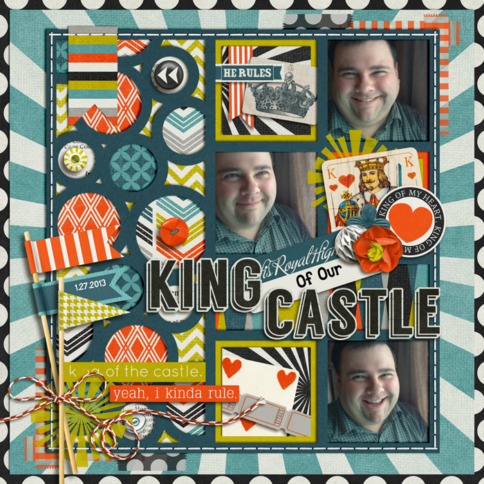 king of our castle