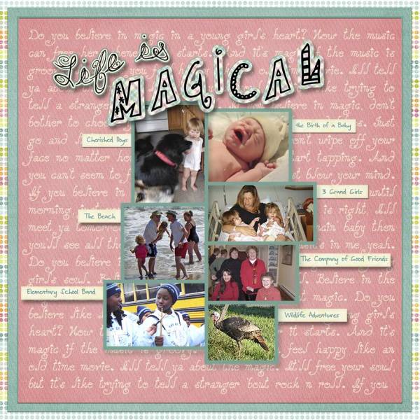 Life Is Magical