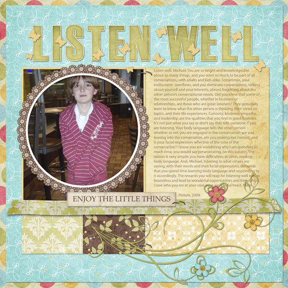 Listen well
