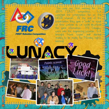 Lunacy!  FIRST Robotics Competition