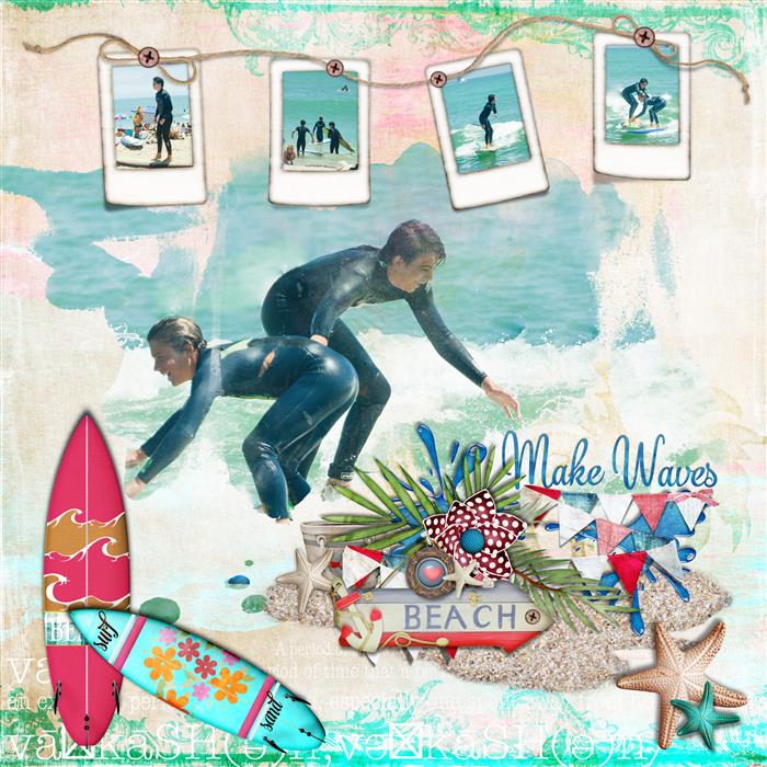 MAKE WAVES!