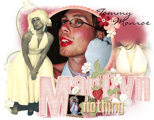 Marilyn has Nothing on You