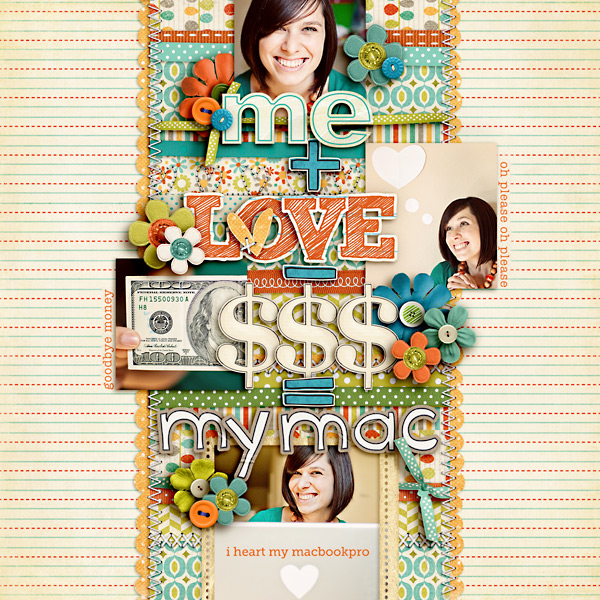 me + love - $$$ = my mac