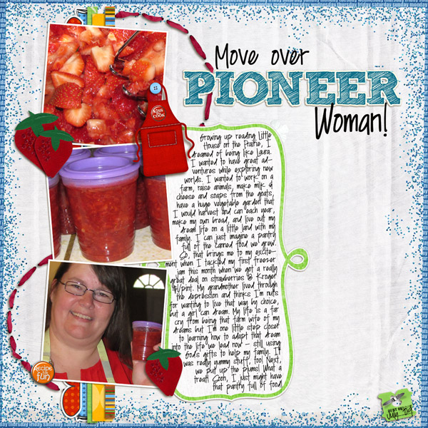 Move Over, Pioneer Woman!