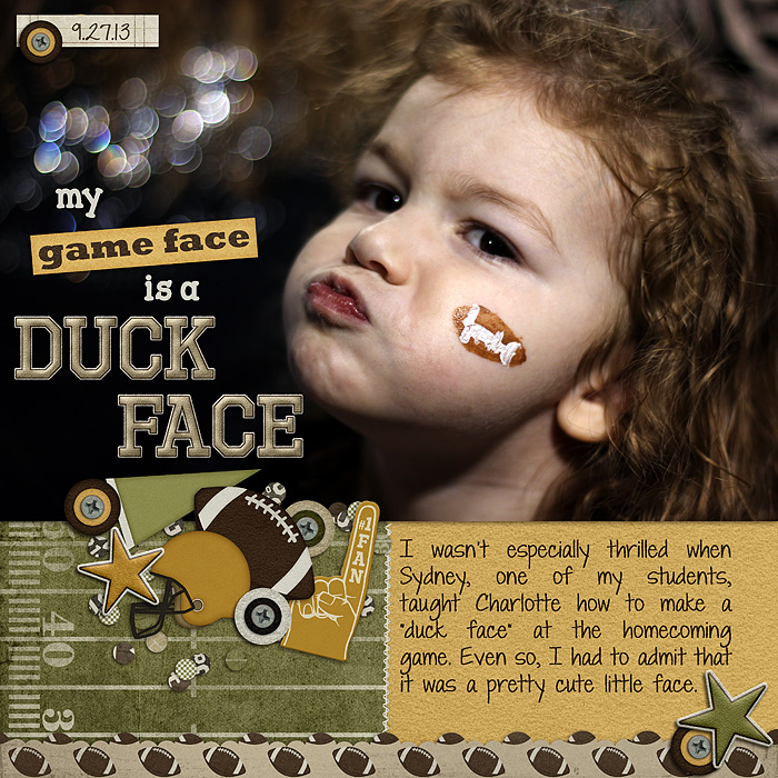 My Game Face Is a Duck Face