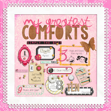 My Greatest Comforts