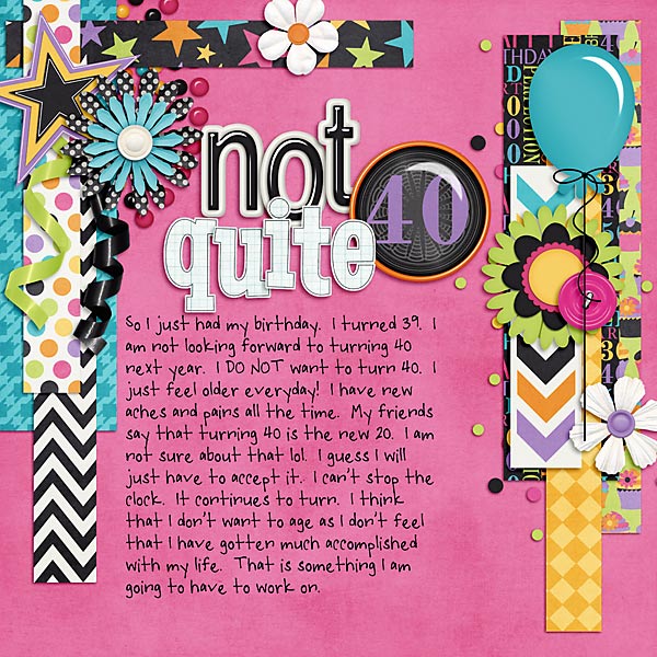 Not Quite 40