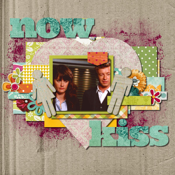 Now kiss