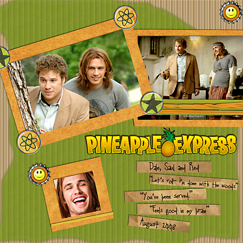 Pineapple Express...