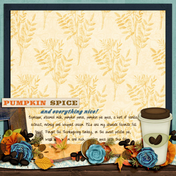 Pumpkin Spice and everything nice