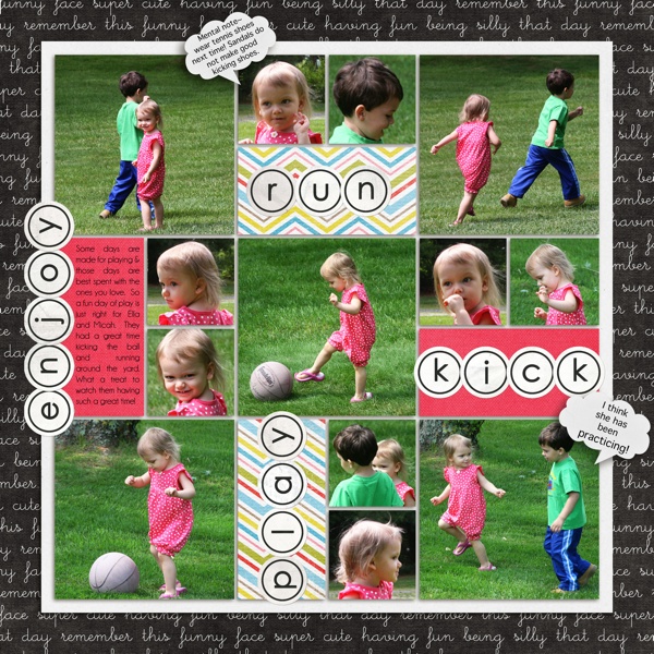 Run, Kick, Play, Enjoy