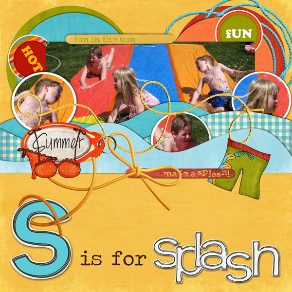 S is for Splash