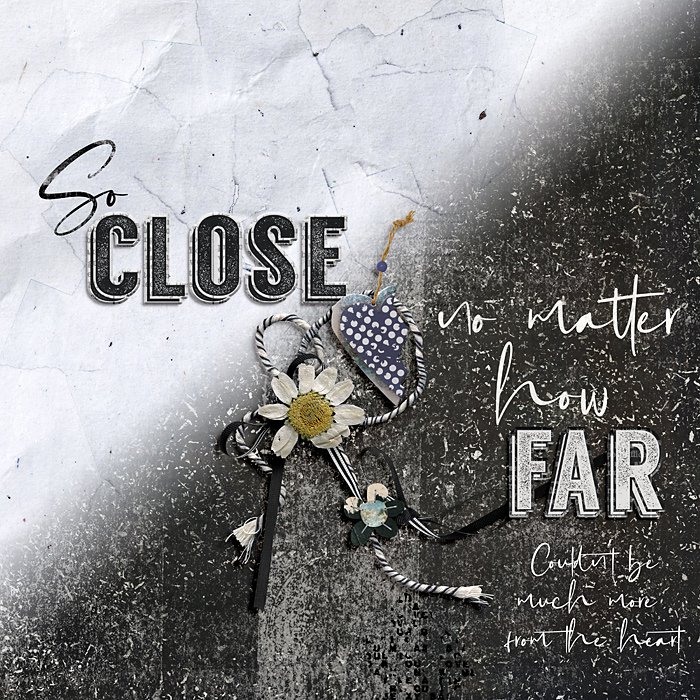 So close, no matter how far