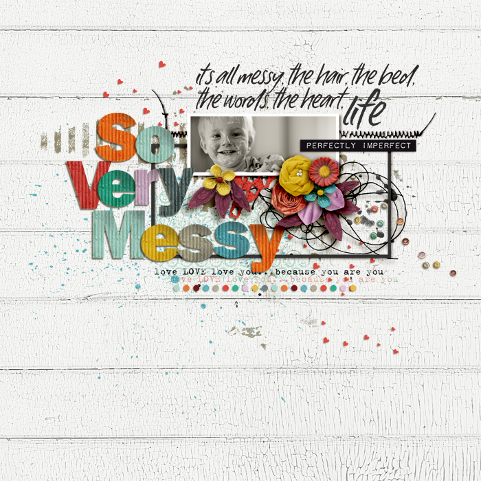 So Very Messy