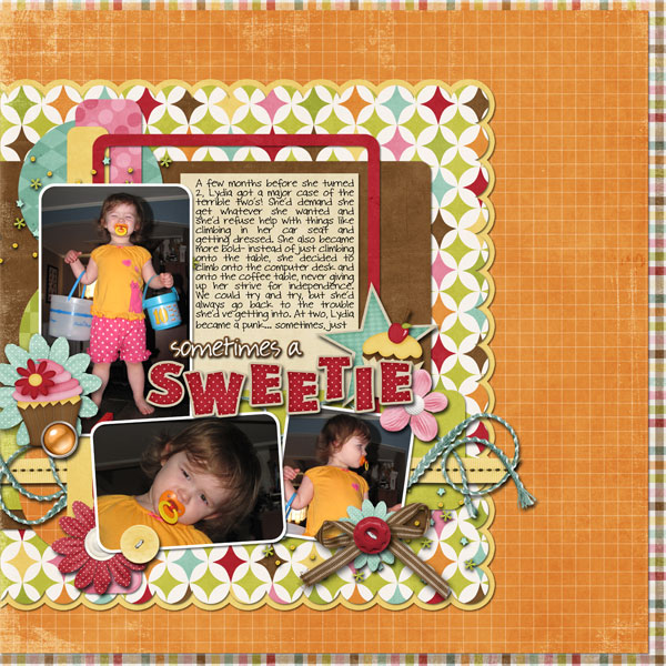 ...Sometimes a Sweetie