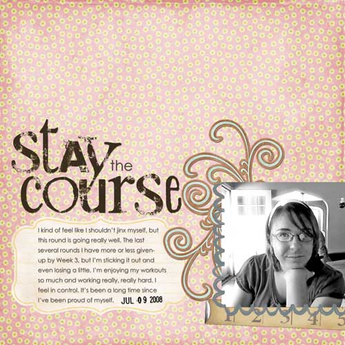 Stay the Course