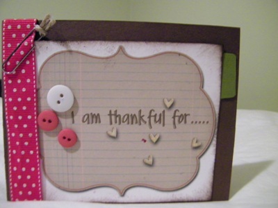 Thankful For....