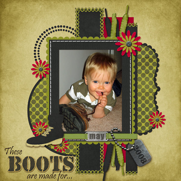 These Boots are Made For...