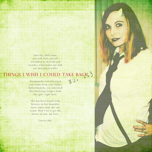 Things I Wish I Could Take Back