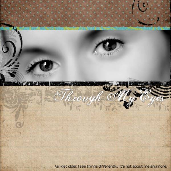 Through My Eyes
