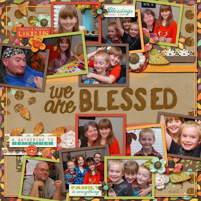 we are blessed