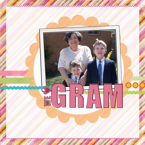 We love Gram