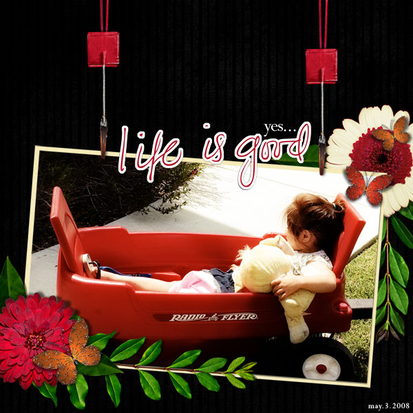 Yes, Life is Good