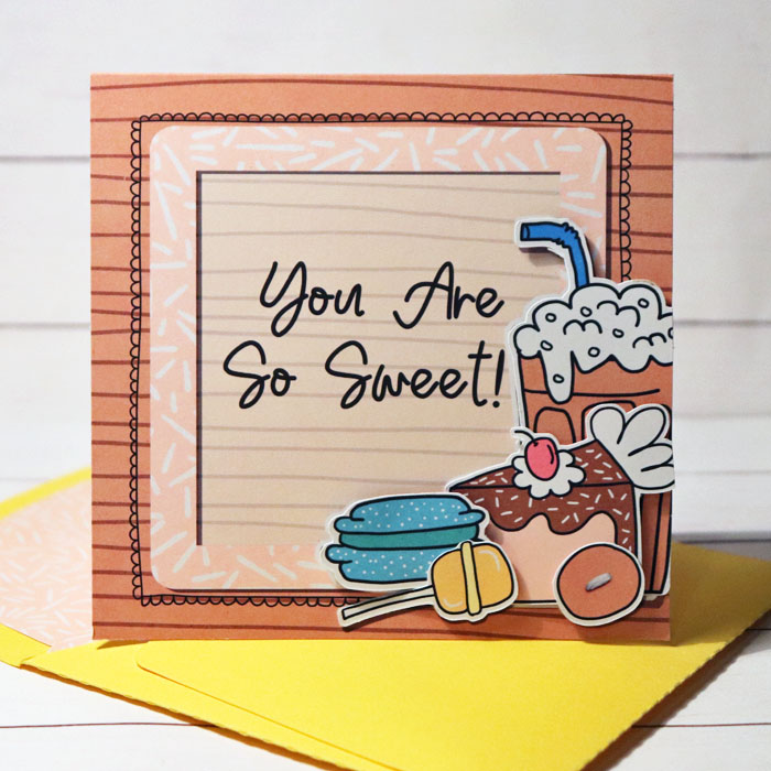 You Are So Sweet