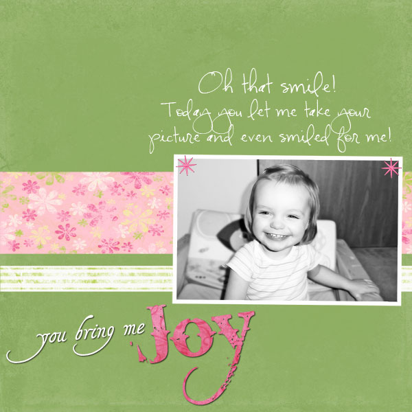 You bring me Joy!