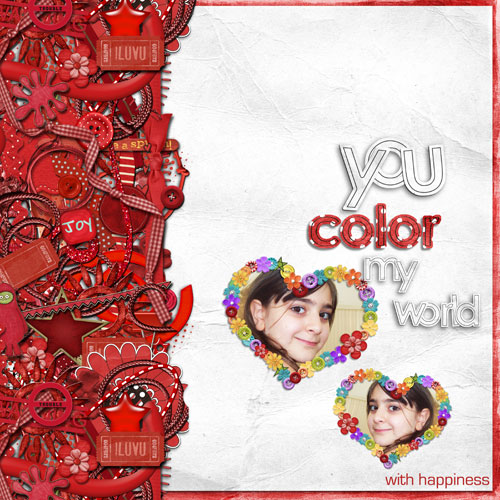 You Color My World With Happiness
