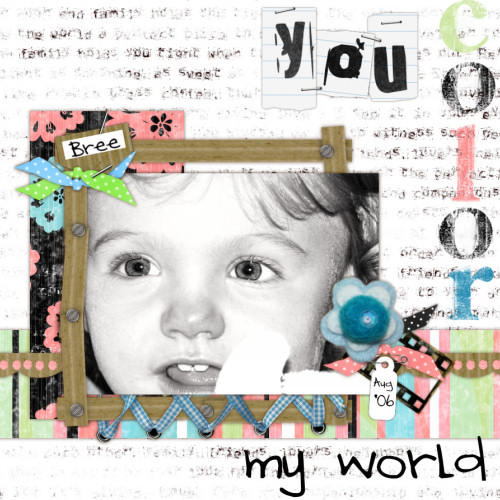 You Color My World