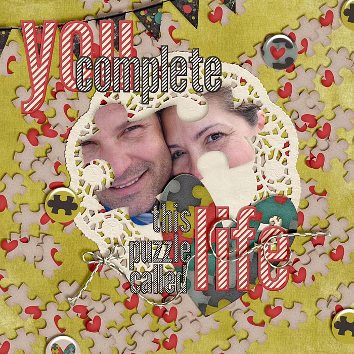 You Complete This Puzzle Called Life