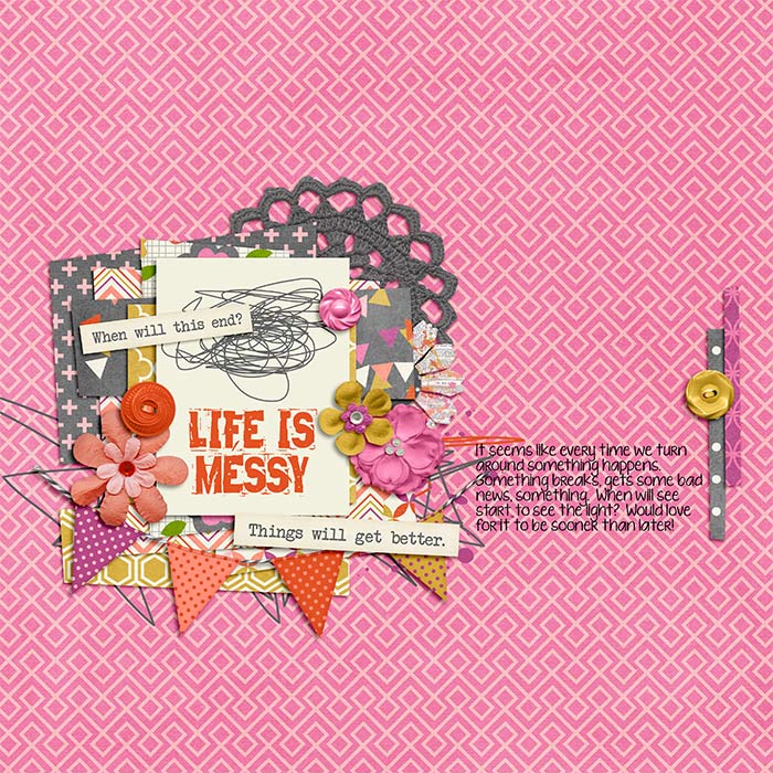 lifeismessy