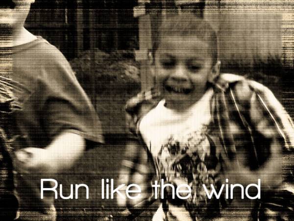 Run like the Wind