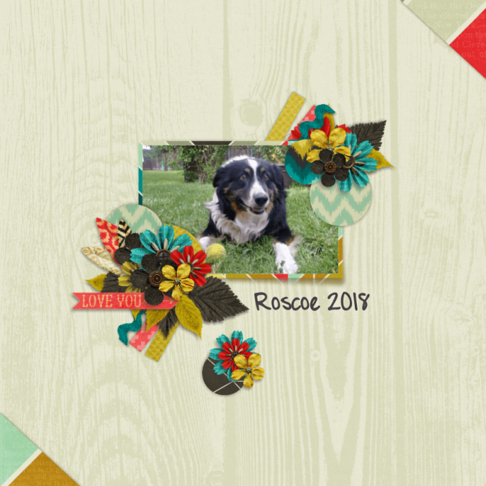My doggie boy- July Scraplift