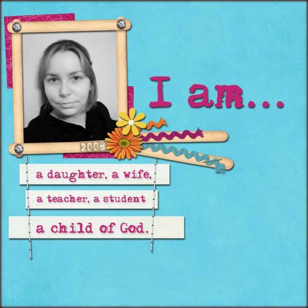 I am...